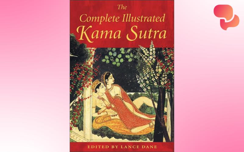 Kama Sutra - Sách cổ dạy về tình dục của Ấn Độ
